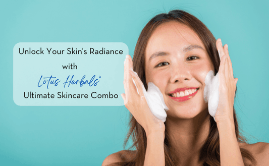 Unlock Your Skin's Radiance with Lotus Herbals' Ultimate Skincare Combo - Pluugin Store